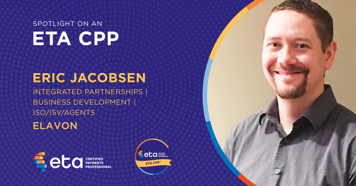 Spotlight on an ETA CPP: Eric Jacobsen, Elavon