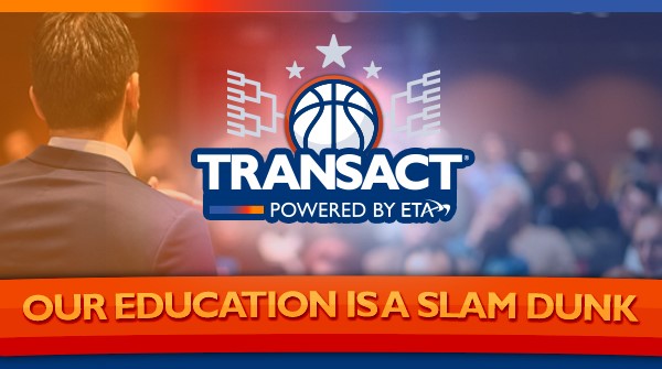 TRANSACT’S EARLY REGISTRATION DISCOUNT ENDS TOMORROW!