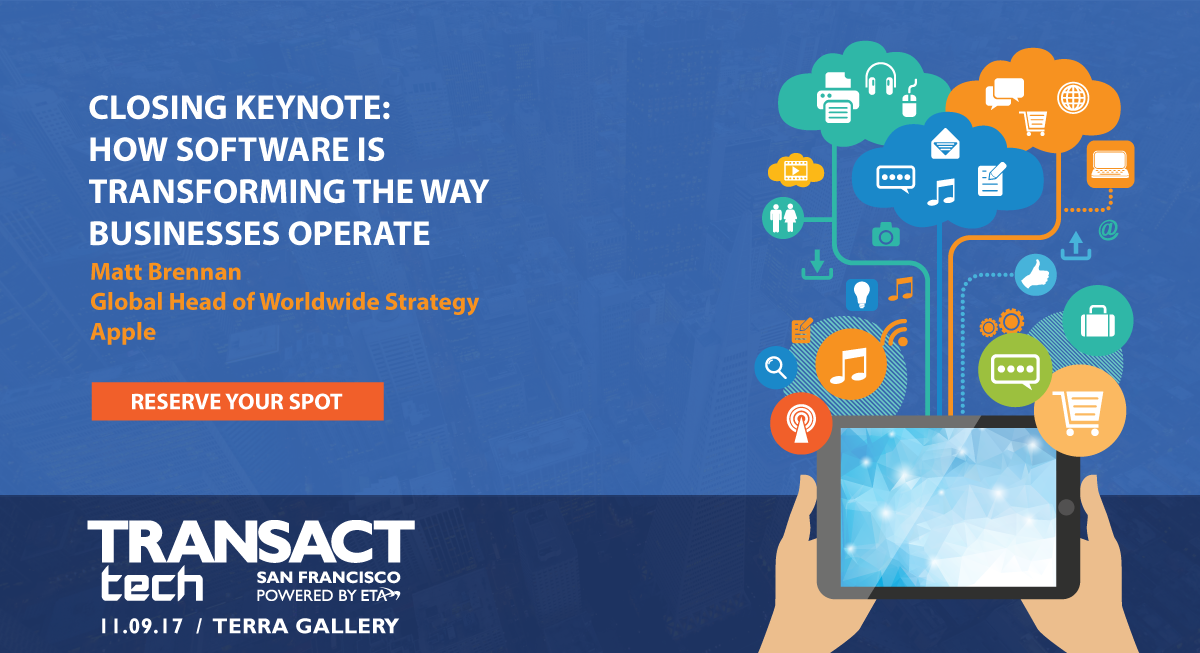TRANSACT TECH SAN FRANCISCO TO FOCUS ON SOFTWARE AND NEXT-GEN PAYMENTS