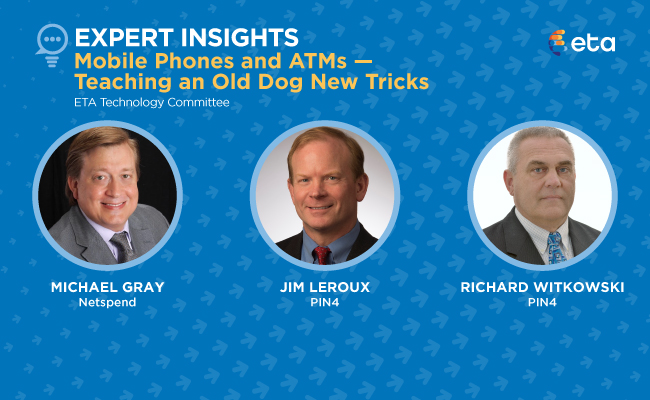 ETA Expert Insights: Mobile Phones and ATMs — Teaching an Old Dog New Tricks