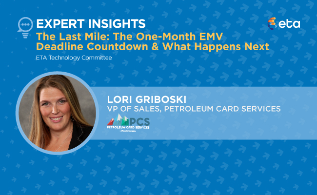 ETA Expert Insights: The Last Mile: The One-Month EMV Deadline Countdown & What Happens Next