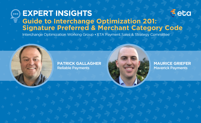 ETA Expert Insights: Guide to Interchange Optimization 201: Signature Preferred & Merchant Category Code