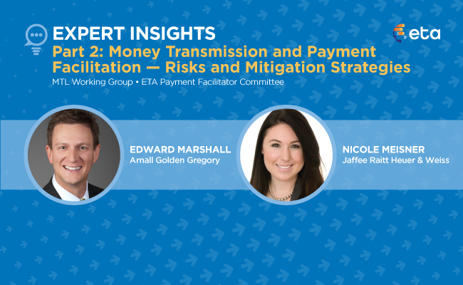 ETA Expert Insights: Money Transmission and Payment Facilitation — Risks and Mitigation Strategies Part 2