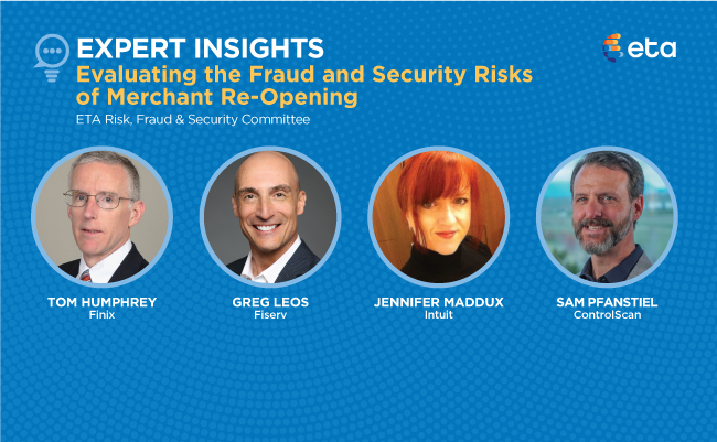 ETA Expert Insights: Evaluating the Fraud and Security Risks of Merchant Re-Opening
